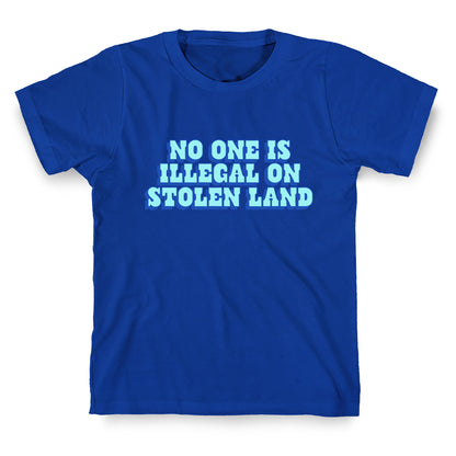 No One Is Illegal T-Shirt
