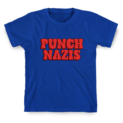 Punch Nazis Red Text T-Shirt