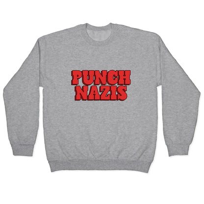 Punch Nazis Red Text Crewneck Sweatshirt