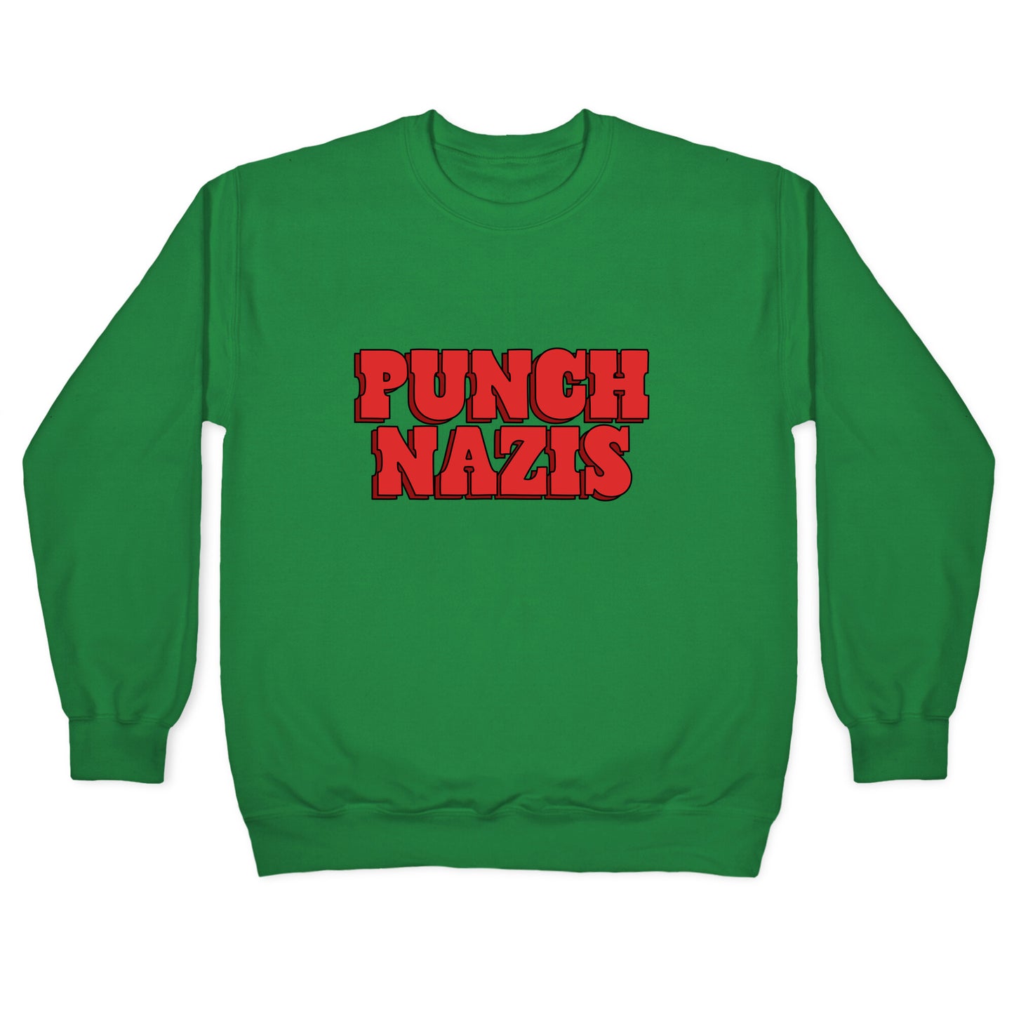 Punch Nazis Red Text Crewneck Sweatshirt