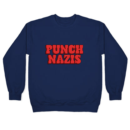 Punch Nazis Red Text Crewneck Sweatshirt