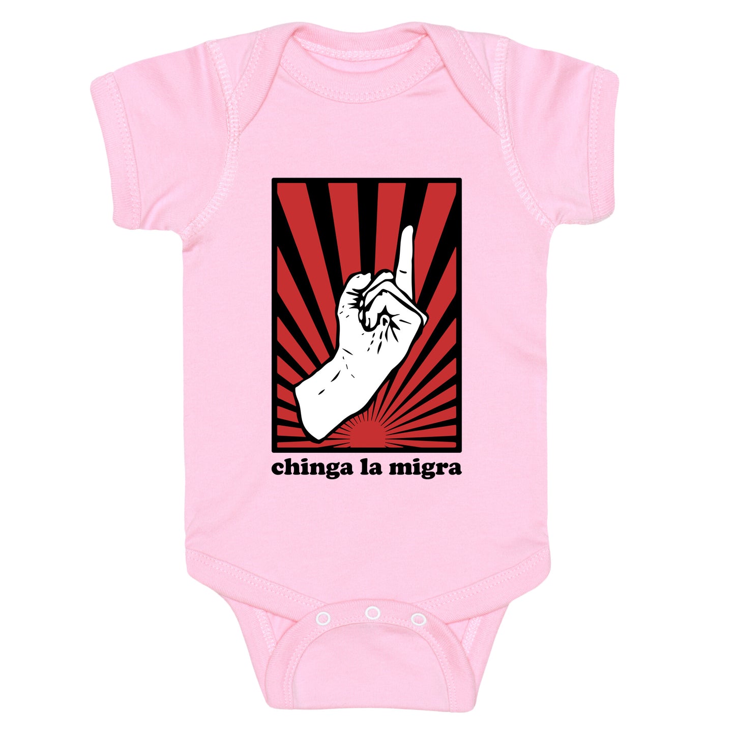 Chinga La Migra Baby One-Piece