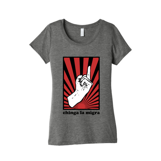 Chinga La Migra Womens Triblend Tee