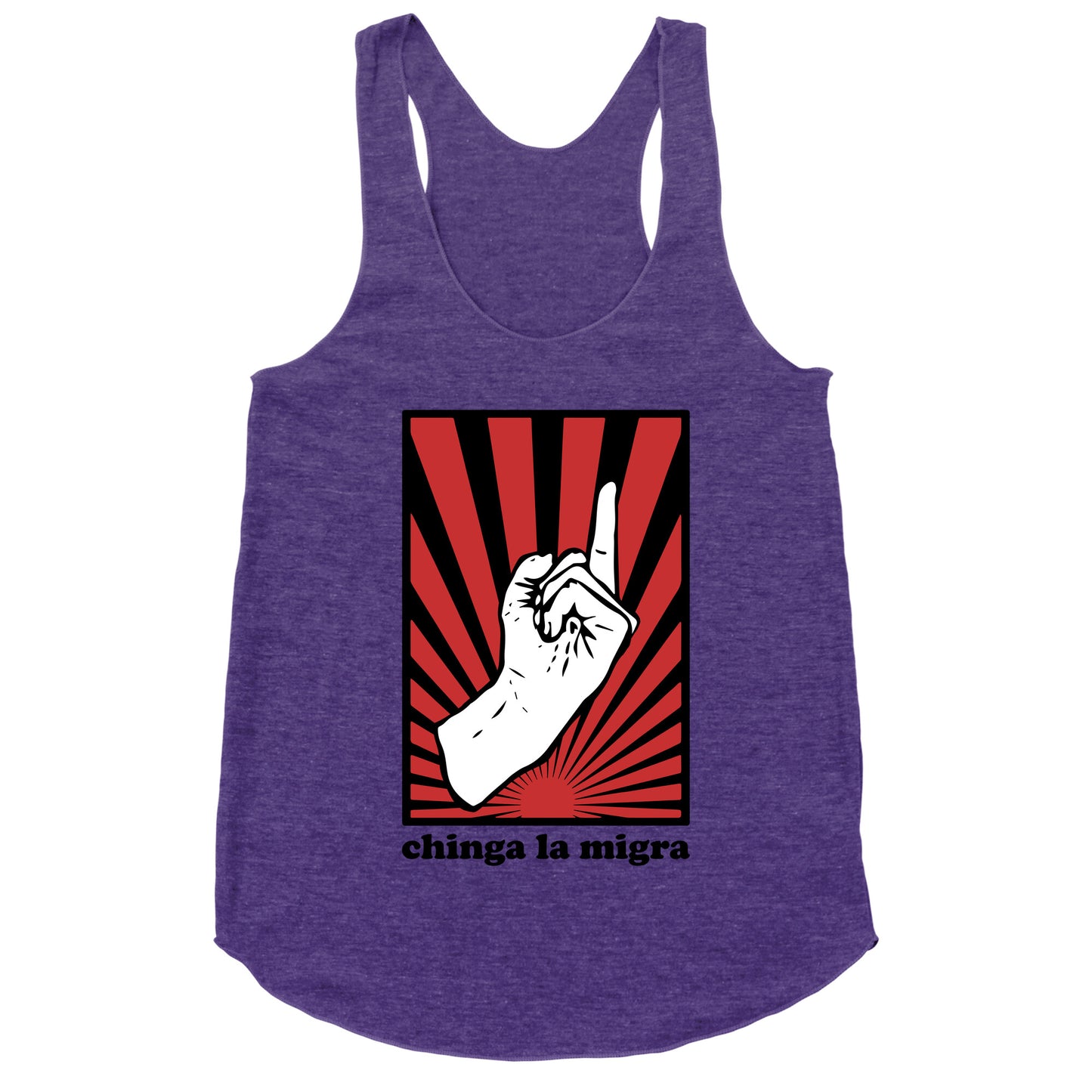 Chinga La Migra Racerback Tank