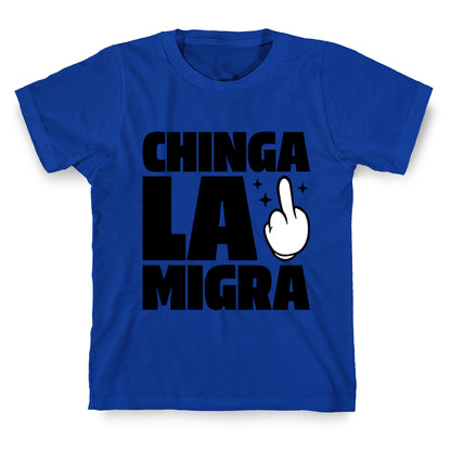 Chinga La Migra Finger T-Shirt