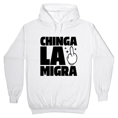 Chinga La Migra Finger Hoodie