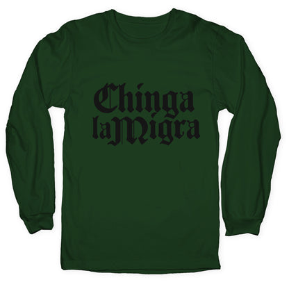 Chinga La Migra Fuck ICE Longsleeve Tee