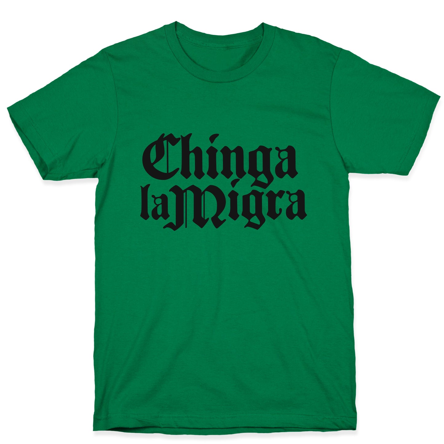 Chinga La Migra Fuck ICE T-Shirt