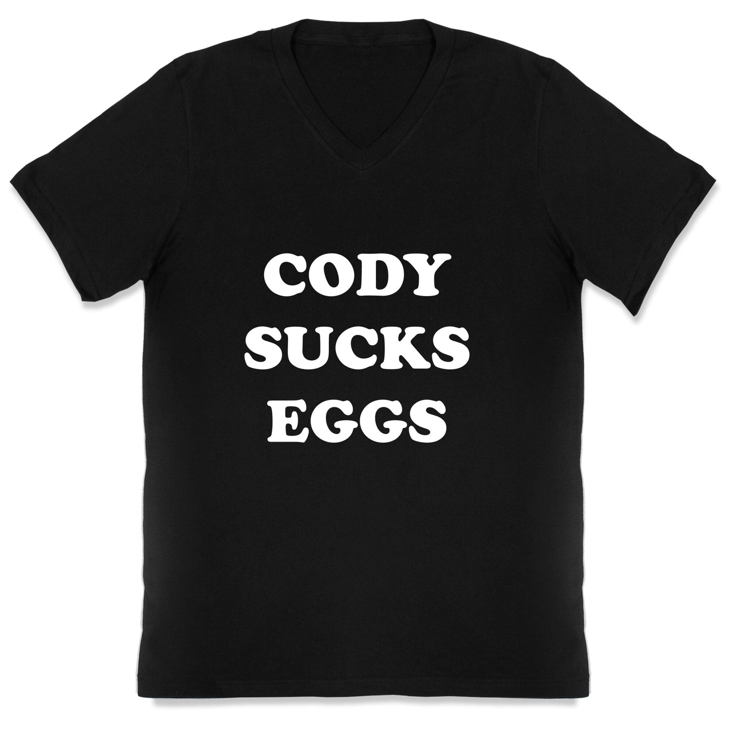 Cody Sucks Eggs V-Neck