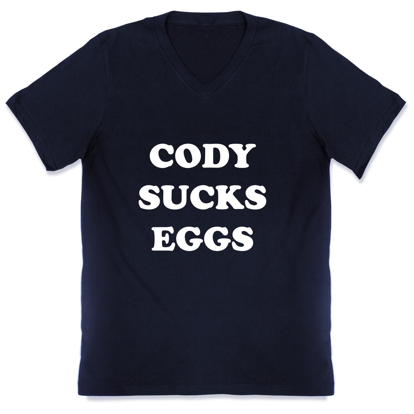 Cody Sucks Eggs V-Neck