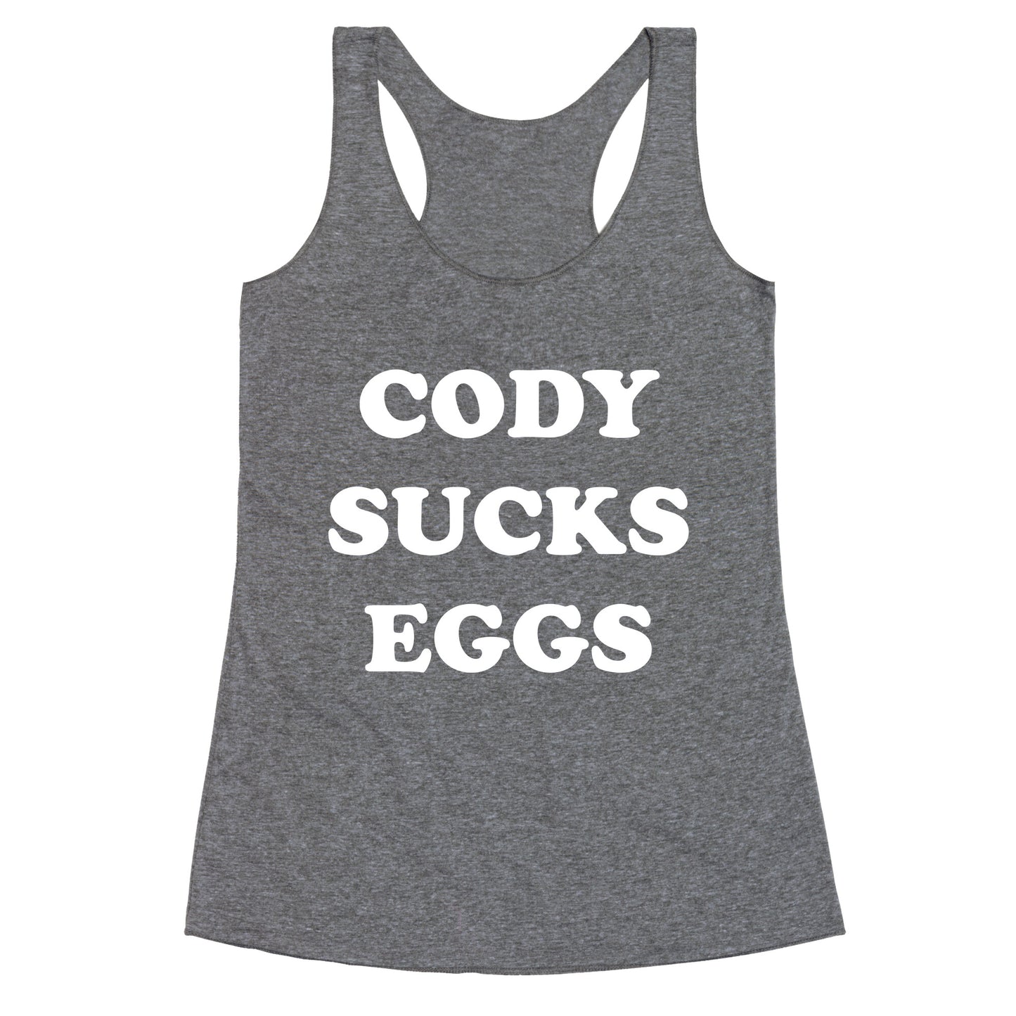 Cody Sucks Eggs Racerback Tank