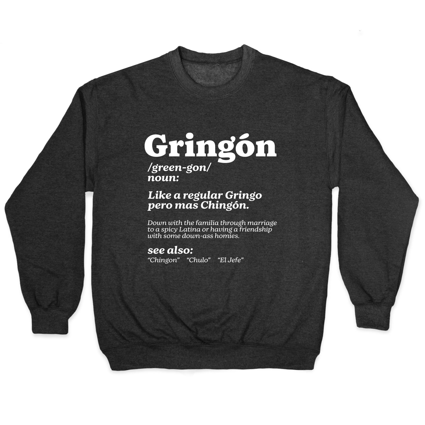 Gringon Crewneck Sweatshirt