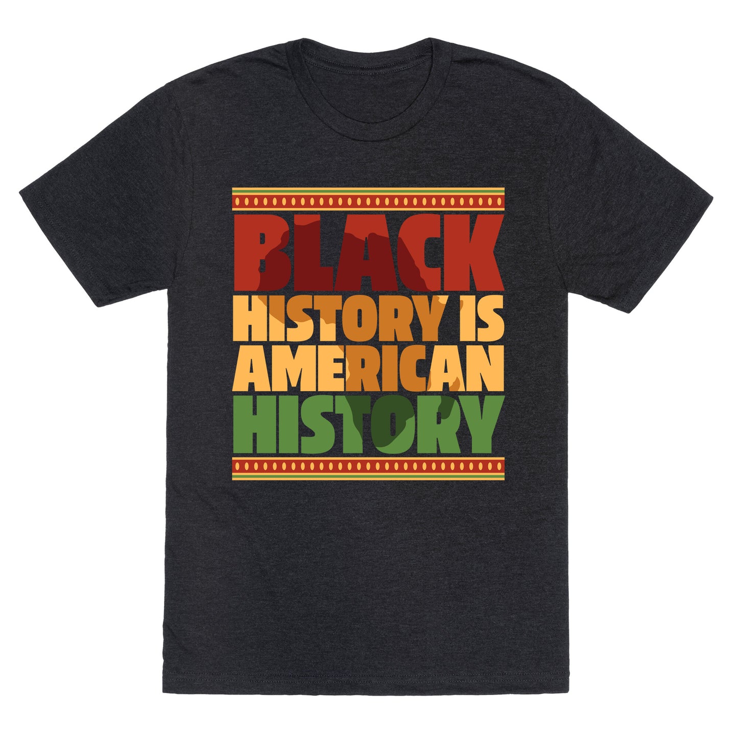 Black History Is American History Unisex Triblend Tee
