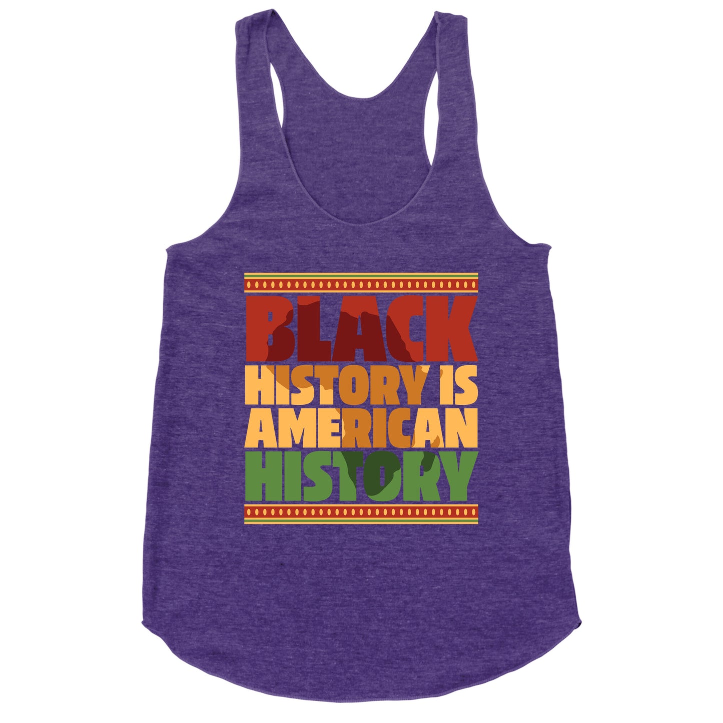 Black History Is American History Racerback Tank