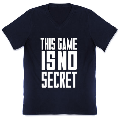 This Game Is No Secret V-Neck