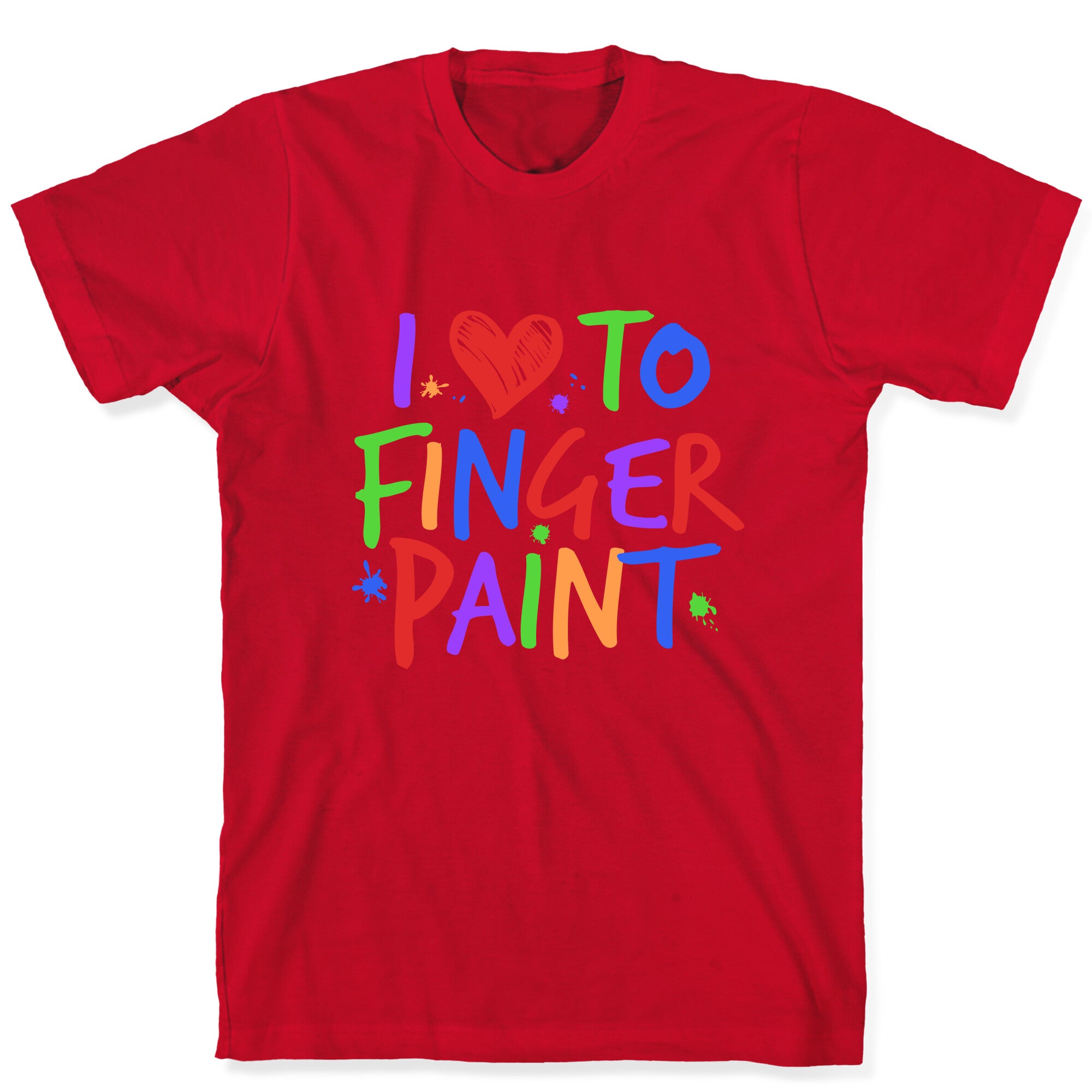 I Love To Finger Paint Couples 1 T-Shirt
