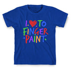 I Love To Finger Paint Couples 1 T-Shirt