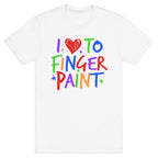 I Love To Finger Paint Couples 1 T-Shirt