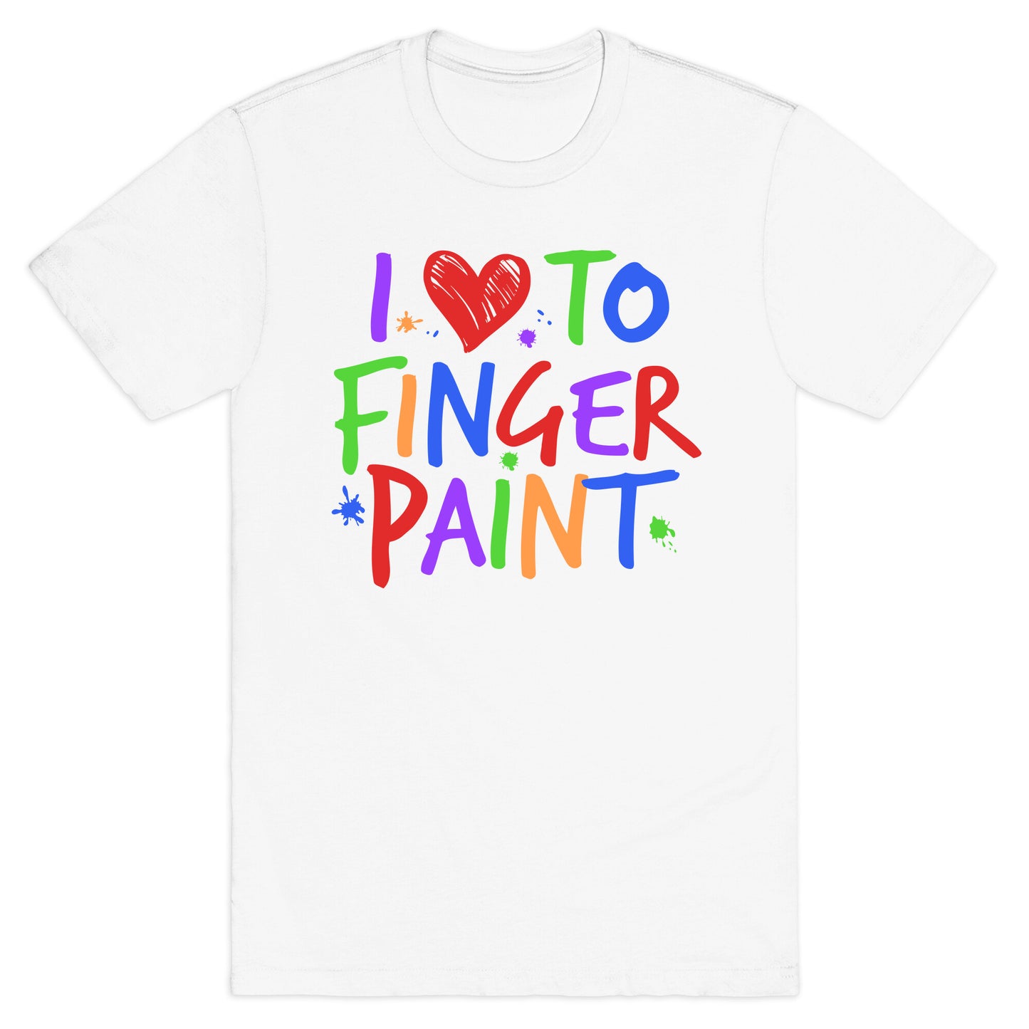I Love To Finger Paint Couples 1 T-Shirt