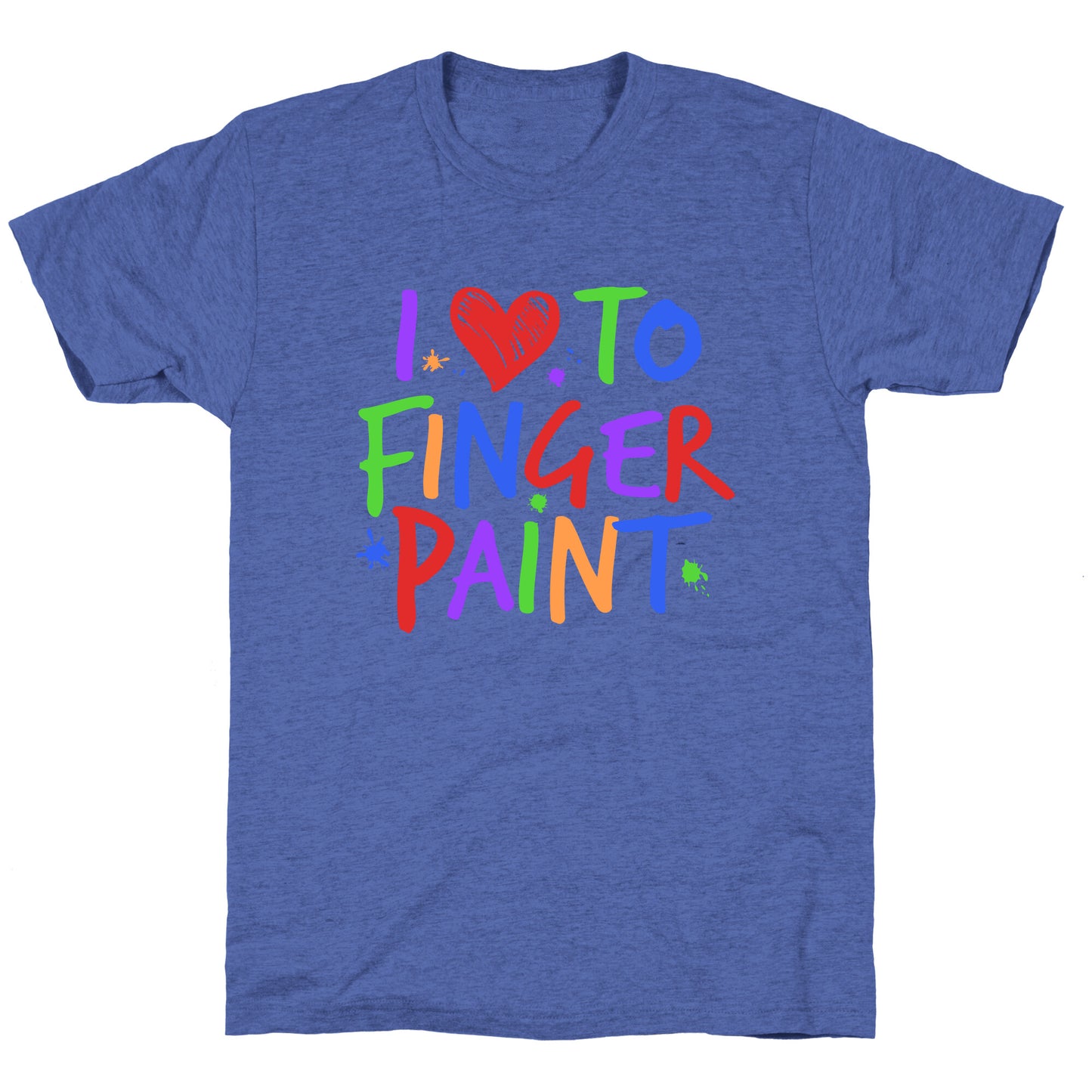 I Love To Finger Paint Couples 1 Unisex Triblend Tee