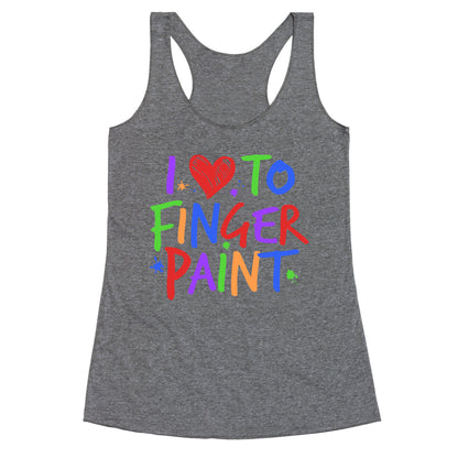 I Love To Finger Paint Couples 1 Racerback Tank