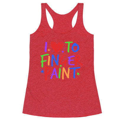I Love To Finger Paint Couples 1 Racerback Tank