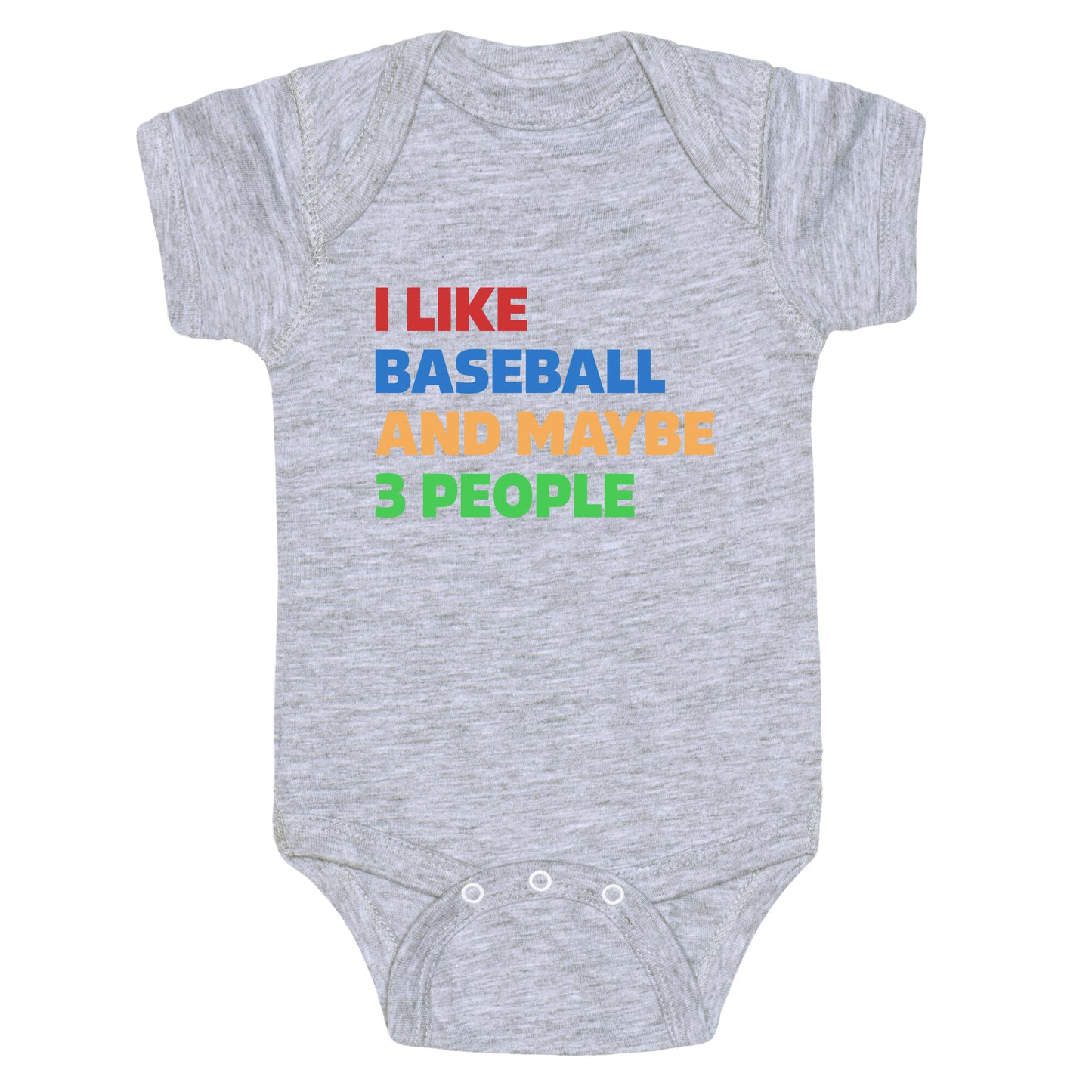 I Like Baseball and Maybe 3 People Baby One-Piece