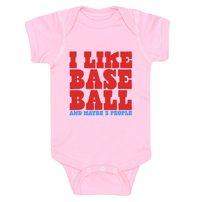 I Like Baseball Maybe 3 People Baby One-Piece