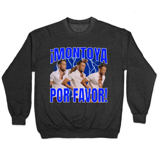 Montoya Por Favor Vintage Crewneck Sweatshirt