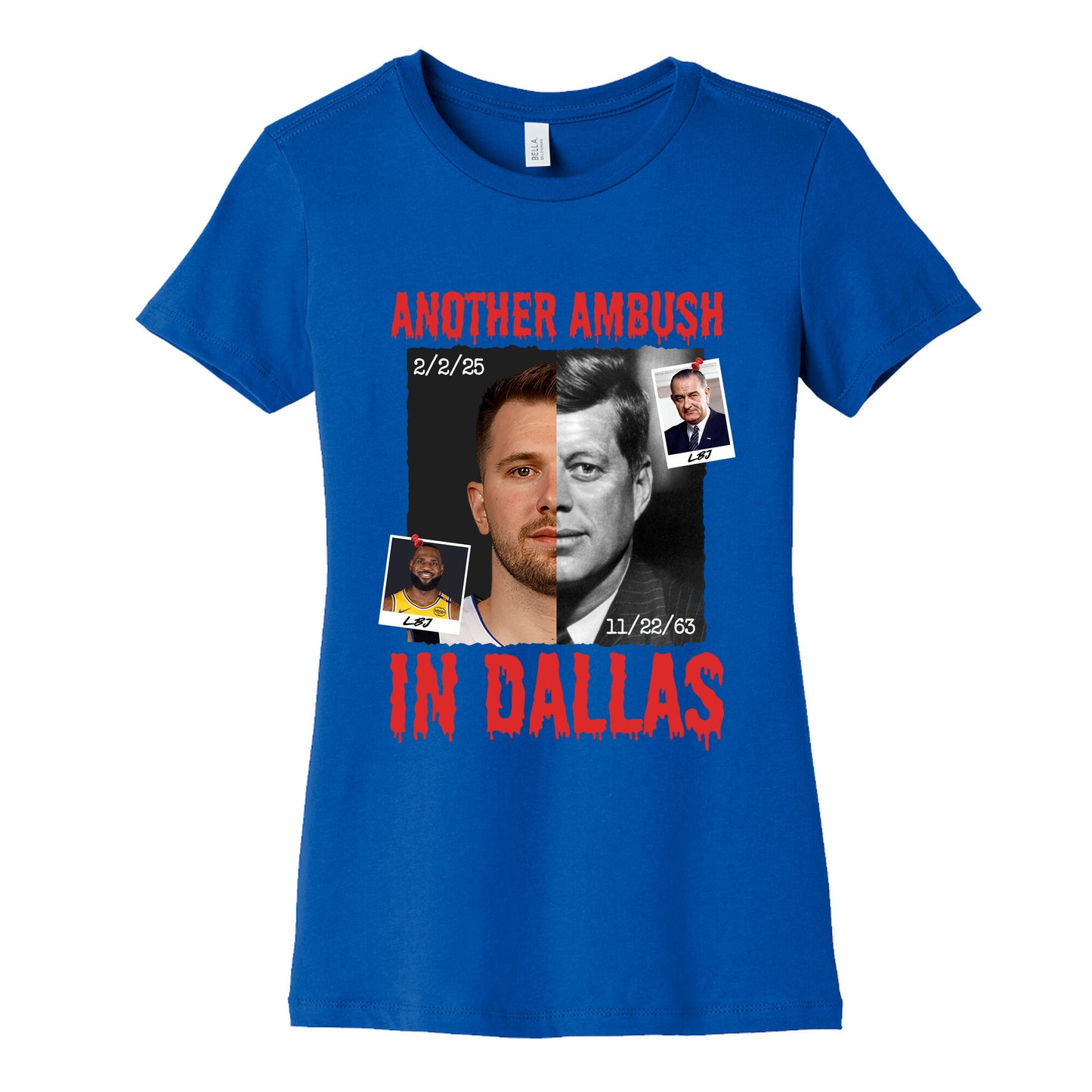 Another Ambush in Dallas Luka Lakers Womens Cotton Tee