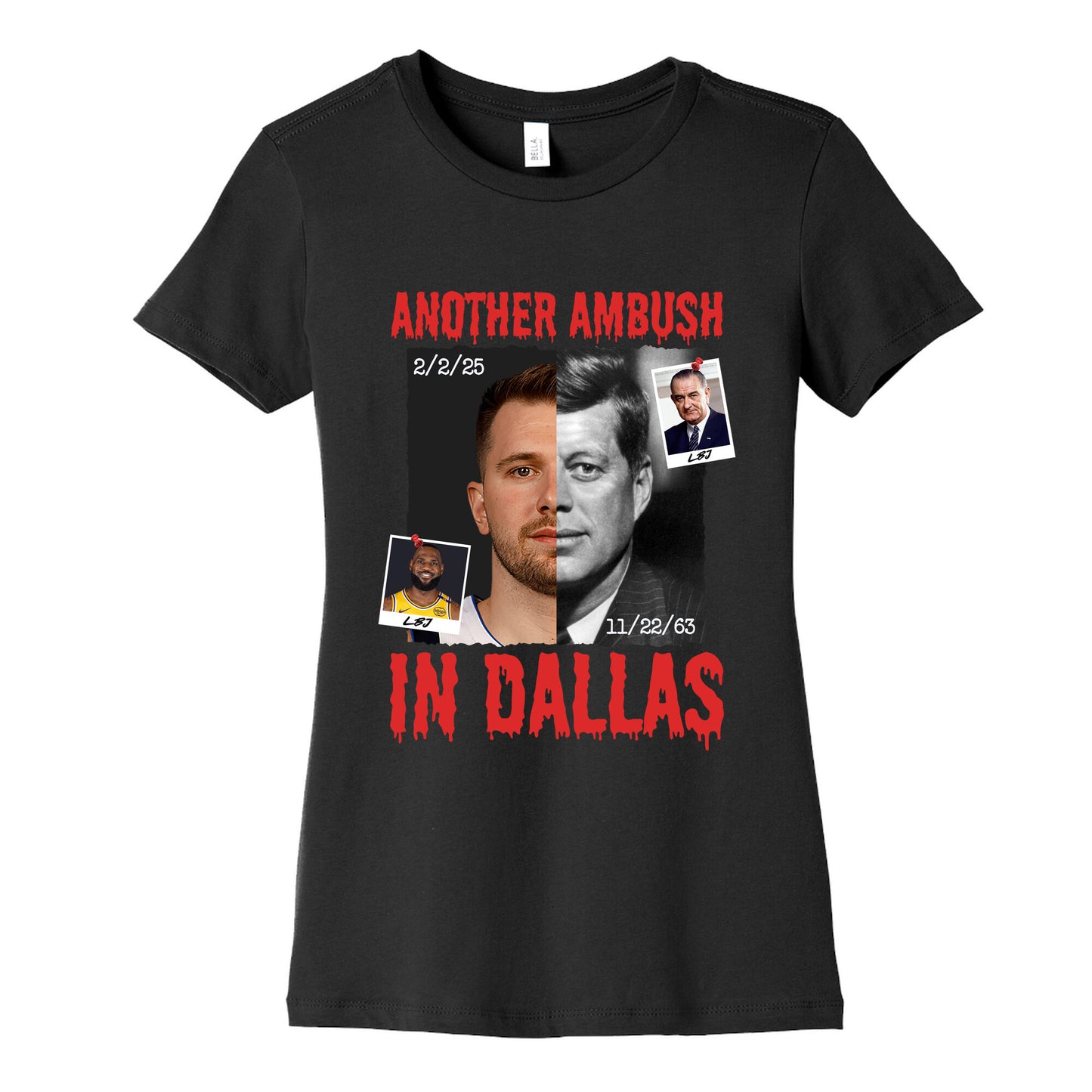 Another Ambush in Dallas Luka Lakers Womens Cotton Tee