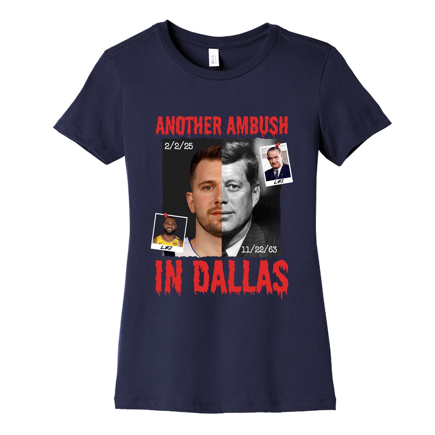 Another Ambush in Dallas Luka Lakers Womens Cotton Tee