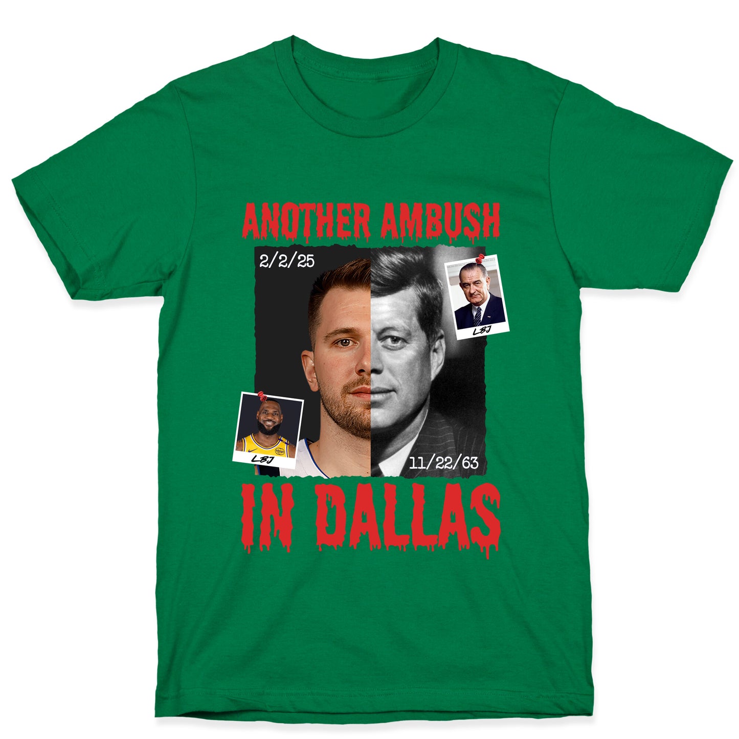 Another Ambush in Dallas Luka Lakers T-Shirt