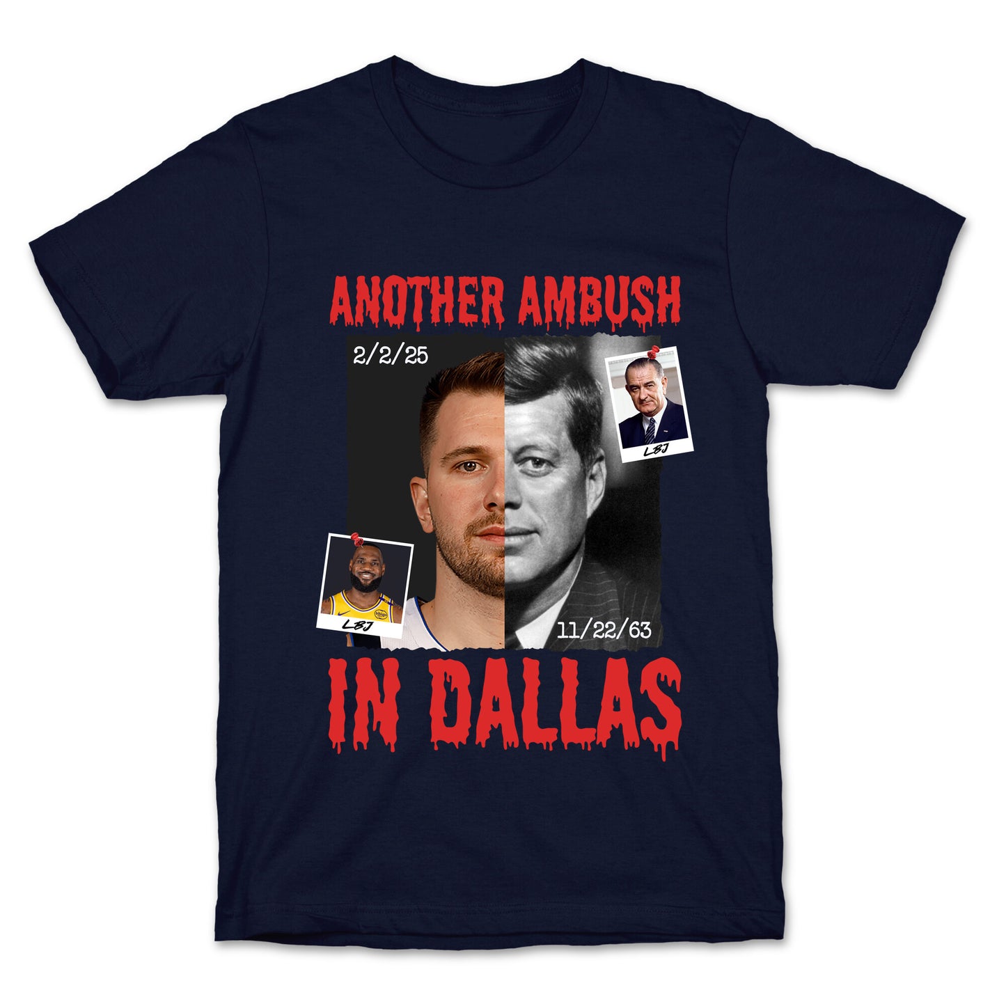 Another Ambush in Dallas Luka Lakers T-Shirt