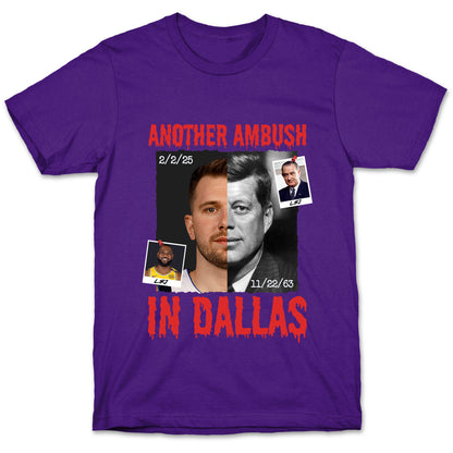 Another Ambush in Dallas Luka Lakers T-Shirt