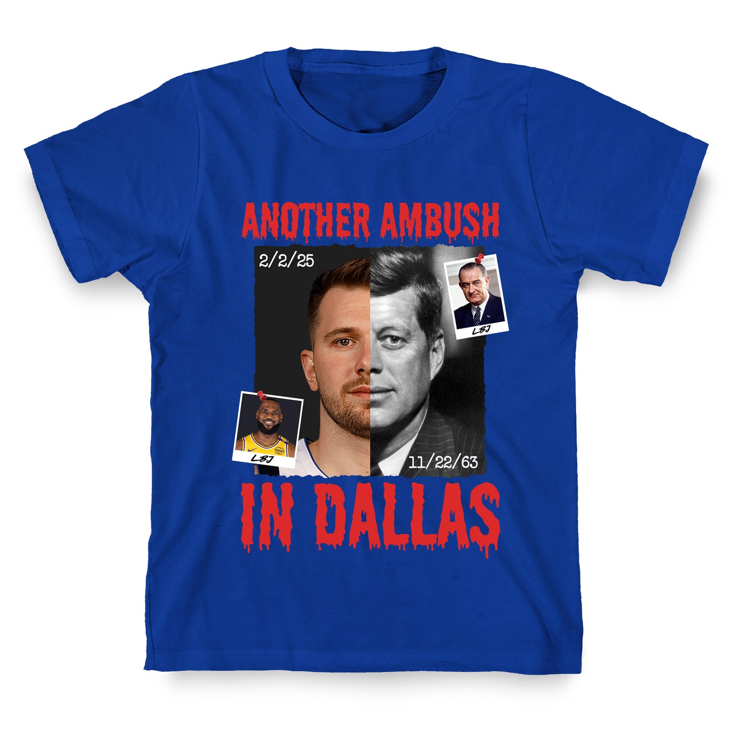 Another Ambush in Dallas Luka Lakers T-Shirt