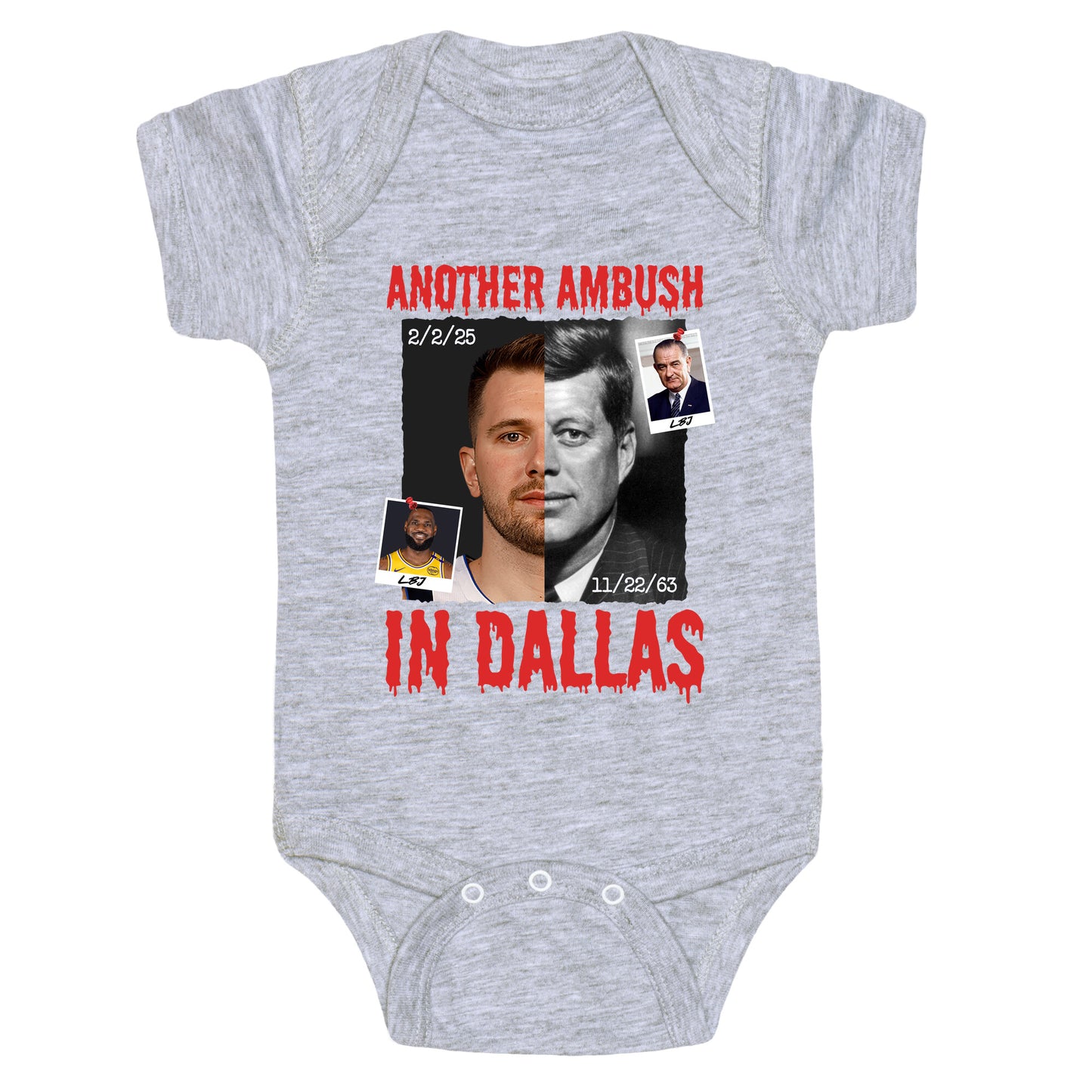 Another Ambush in Dallas Luka Lakers Baby One-Piece
