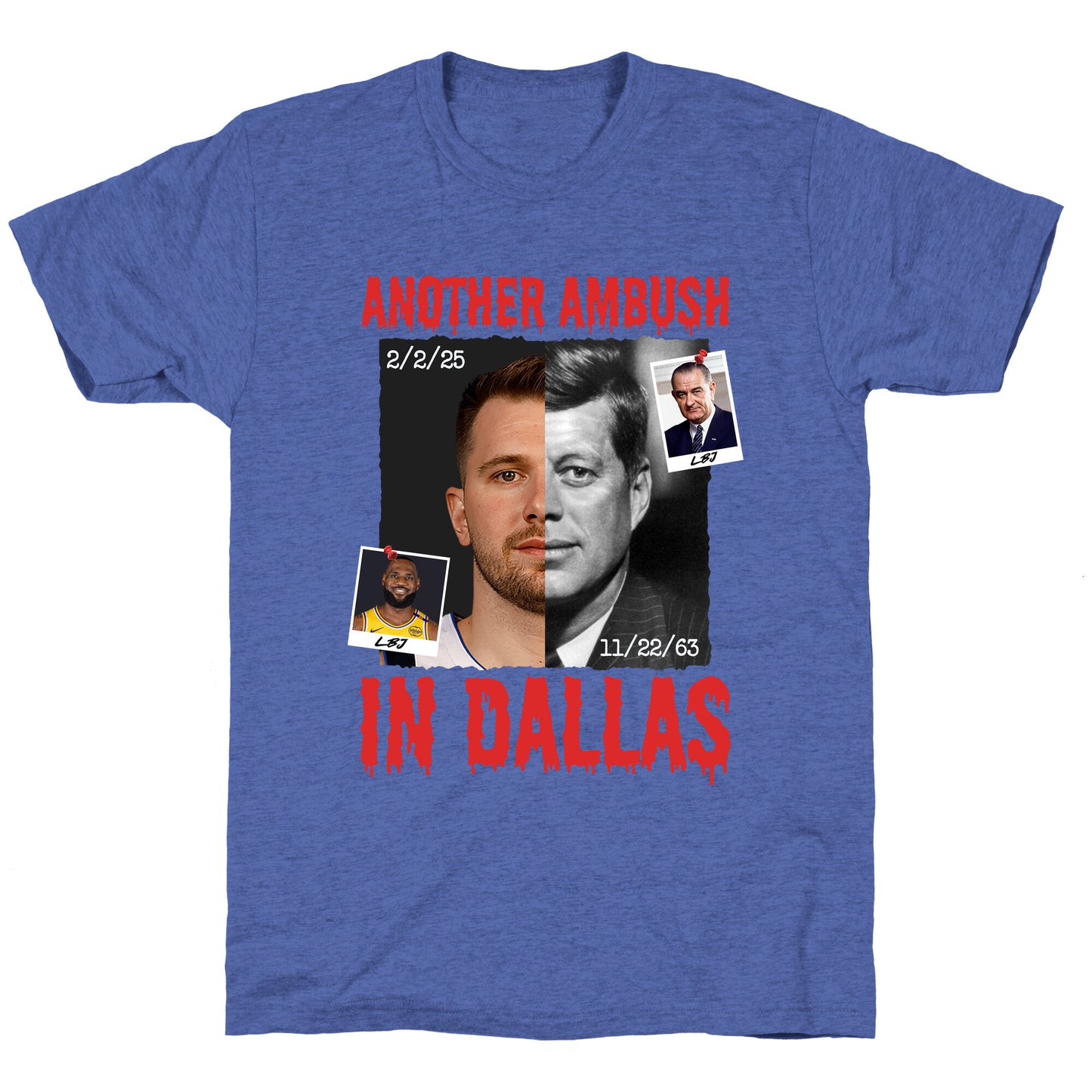 Another Ambush in Dallas Luka Lakers Unisex Triblend Tee