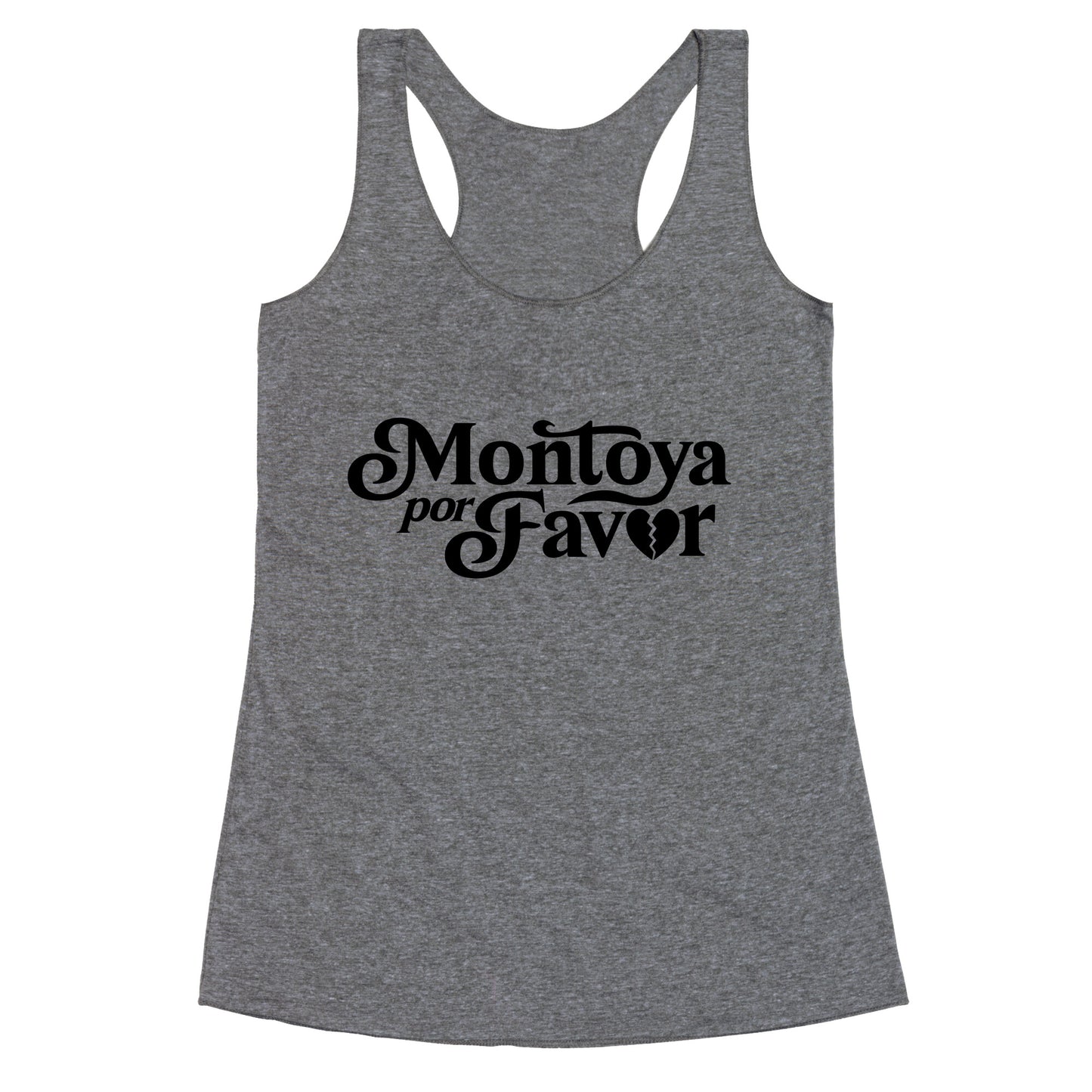 Montoya Por Favor Heartbreak Racerback Tank