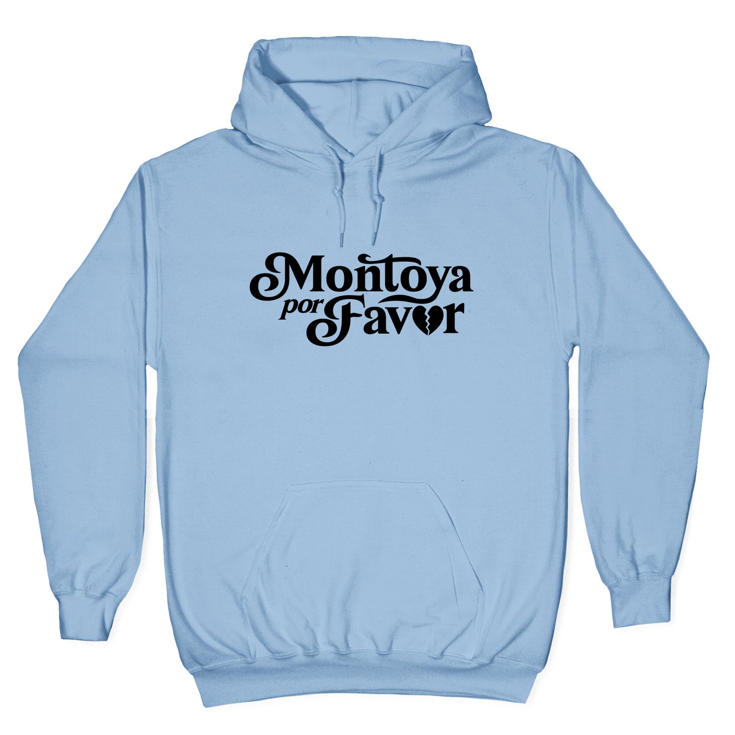 Montoya Por Favor Heartbreak Hoodie