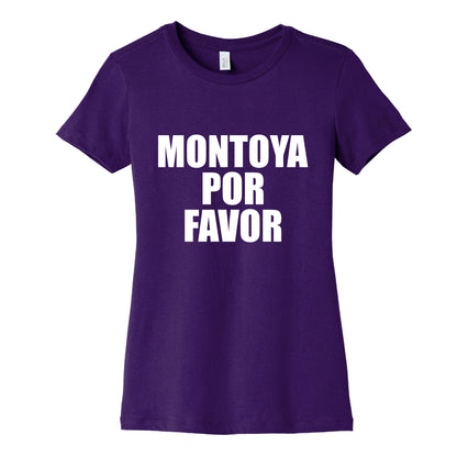 Montoya Por Favor Text Womens Cotton Tee