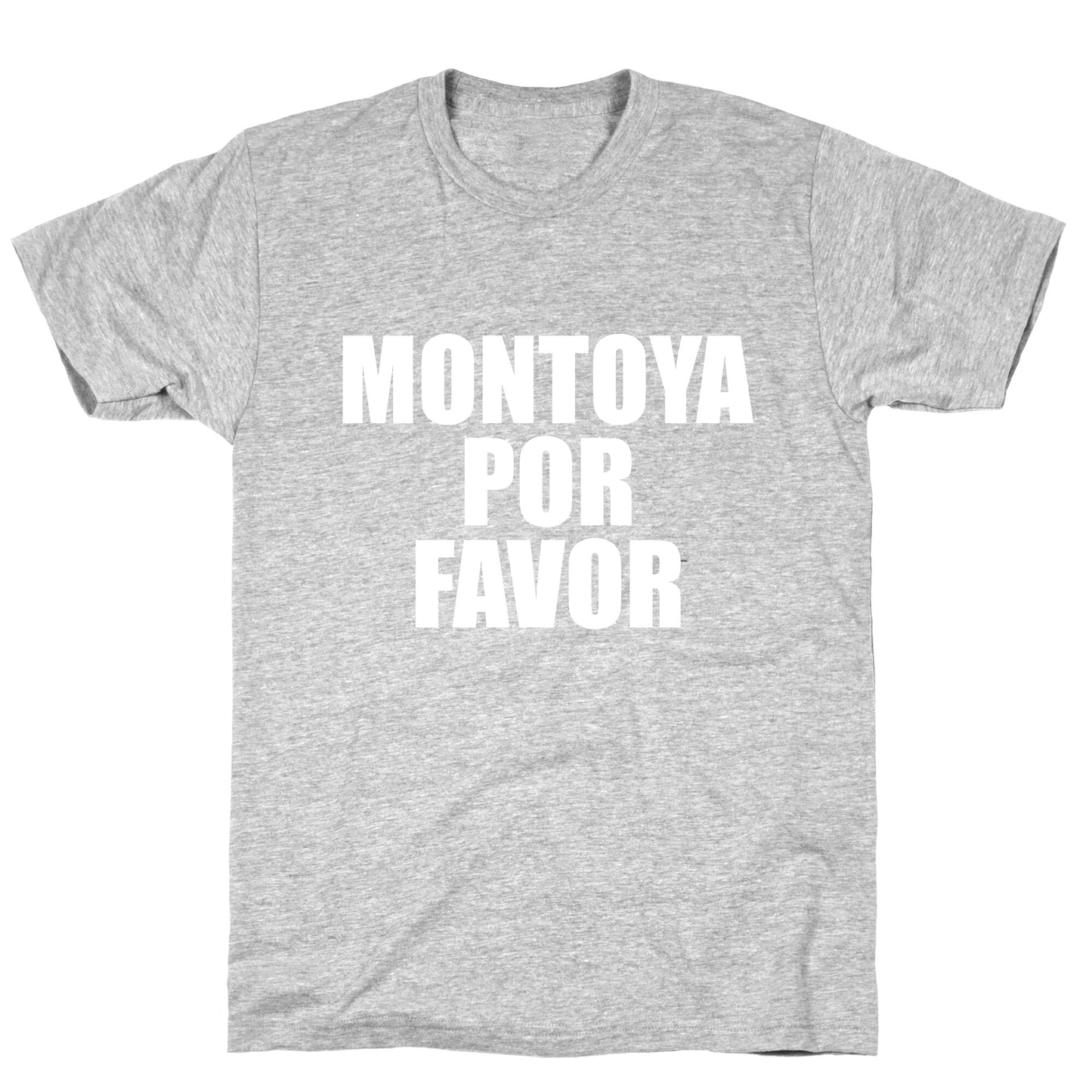 Montoya Por Favor Text T-Shirt