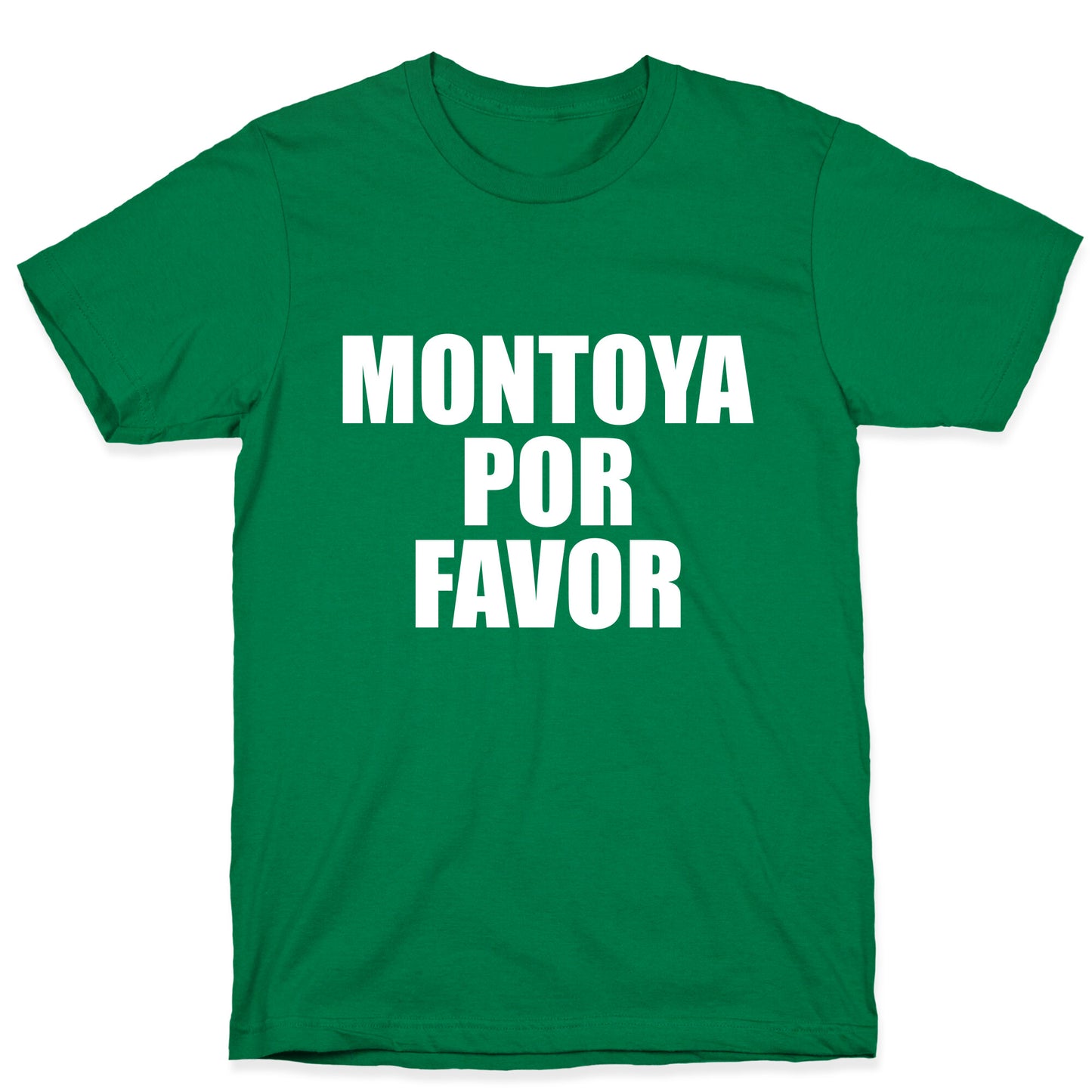 Montoya Por Favor Text T-Shirt