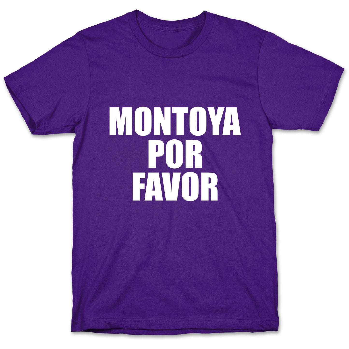 Montoya Por Favor Text T-Shirt