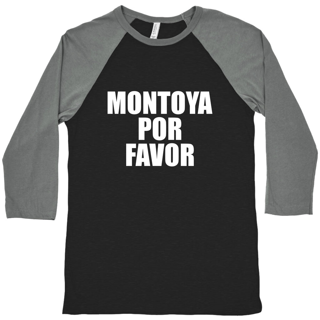 Montoya Por Favor Text Baseball Tee