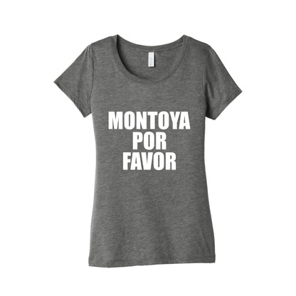 Montoya Por Favor Text Womens Triblend Tee