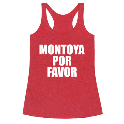 Montoya Por Favor Text Racerback Tank