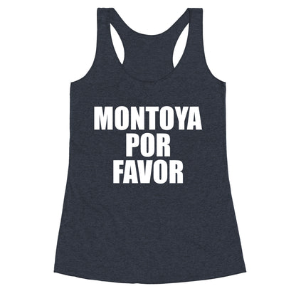 Montoya Por Favor Text Racerback Tank