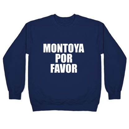 Montoya Por Favor Text Crewneck Sweatshirt