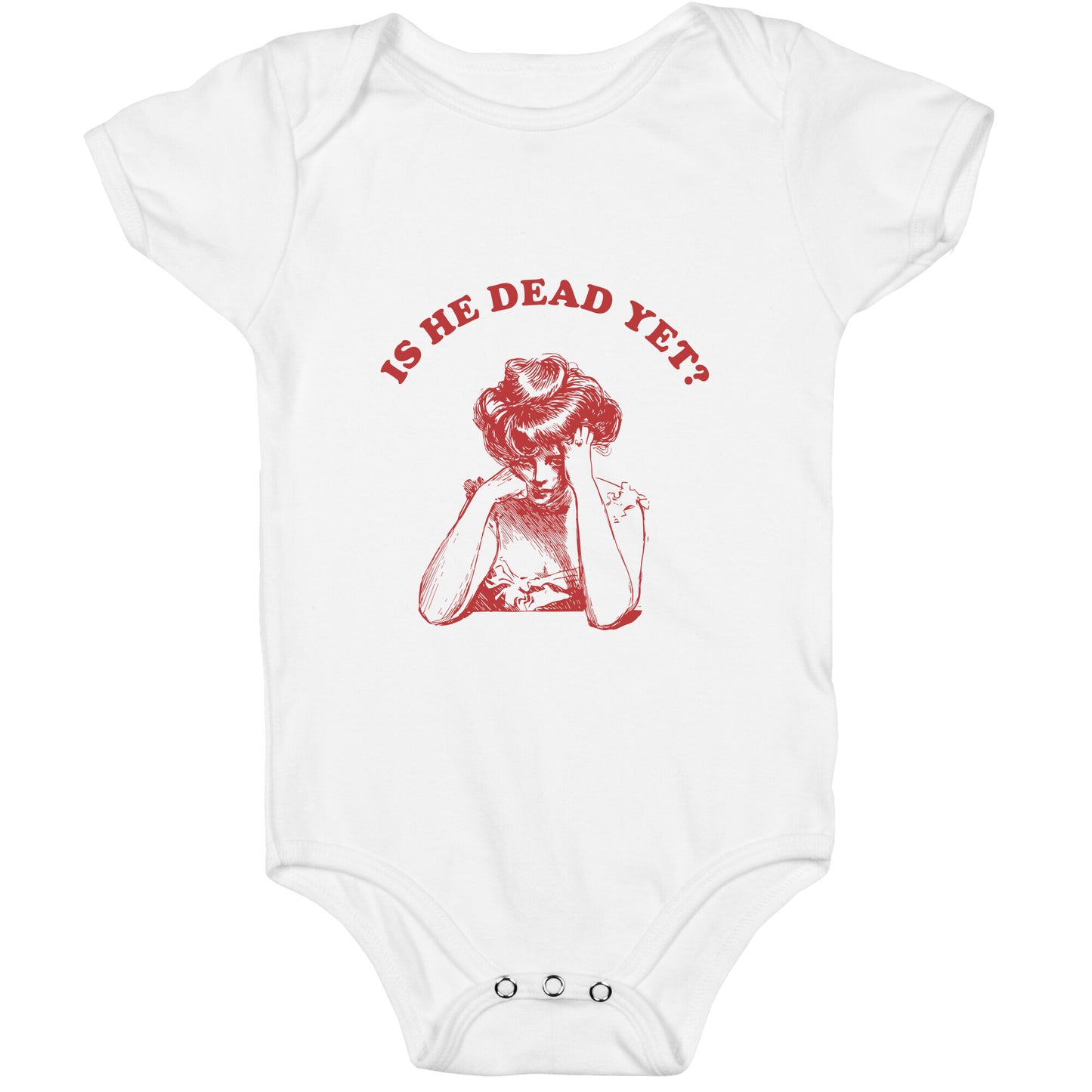 Is He Dead Yet Baby One-Piece